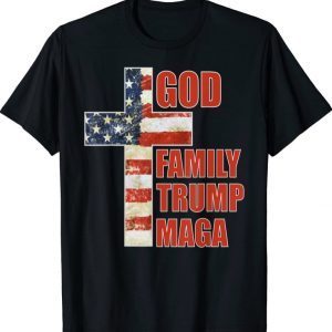 God Family Trump MAGA Cross with American Flag Gift T-Shirt