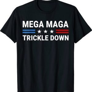 Mega MAGA Trickle Down Biden Quotes USA Flag Men Women Official T-Shirt