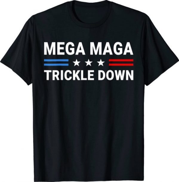 Mega MAGA Trickle Down Biden Quotes USA Flag Men Women Official T-Shirt