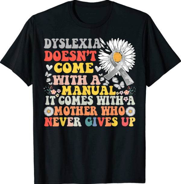 Vintage Dyslexia Daisy Groovy Awareness Mother Manual T-Shirt