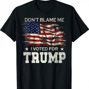 Don't Blame Me I Voted Trump Distressed 2024 T-Shirt
