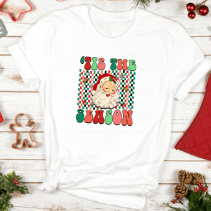Tis The Season Santa Claus, Merry Christmas T-Shirt