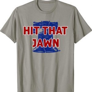Hit That Jawn Philadelphia Baseball Classic T-Shirt