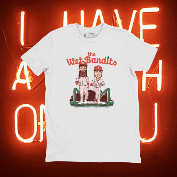 2023 The Wet Bandits Phillies Shirt