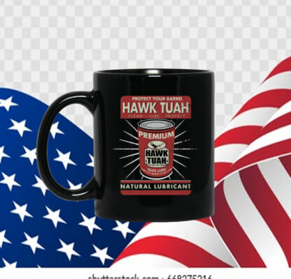 Protect Your Barrel Hawk Tuah Clean Lube Protect Natural Lubricant Mug