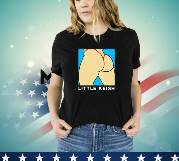 Little Keish Ass T-Shirt