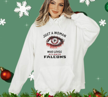 Just a woman who loves Atlanta Falcons eye diamonds T-Shirt