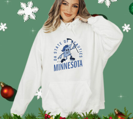 Da State of Beauties Minnesota T-Shirt