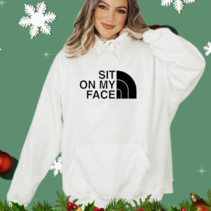 Sit on my face T-Shirt