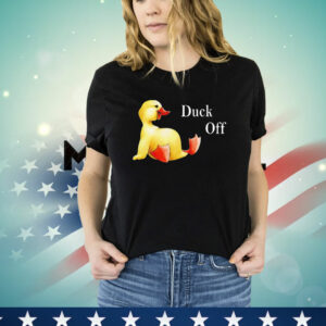 Funny Duck Off T-Shirt