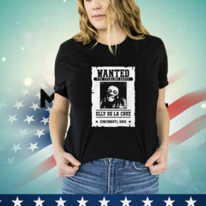 Elly De La Cruz Wanted for Stealing Bases T-Shirt