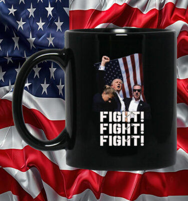 Trump FIGHT FIGHT FIGHT Mug