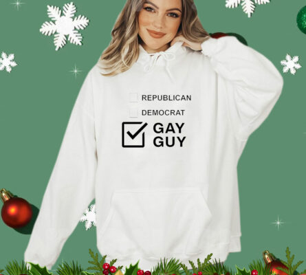 Republican democrat gay guy T-Shirt