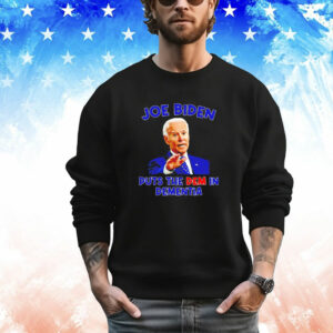 Joe Biden Puts the Dem in Dementia T-Shirt