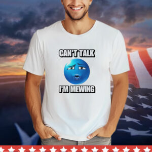 Can’t talk im mewing ooh blue emoji T-Shirt