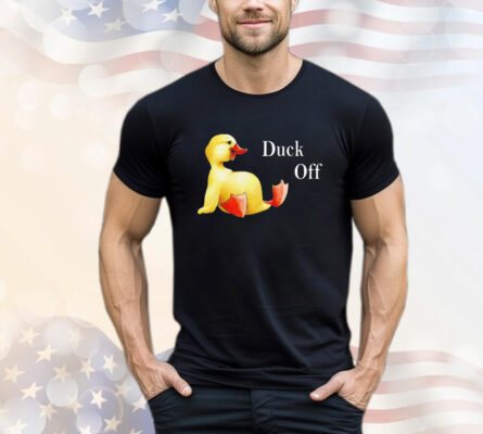 Funny Duck Off T-Shirt