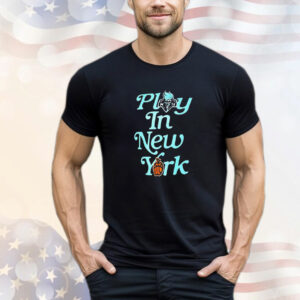 New York Liberty Play in New York T-Shirt