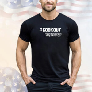 Cook out fresh hamburgers bbq & hot dogs T-Shirt