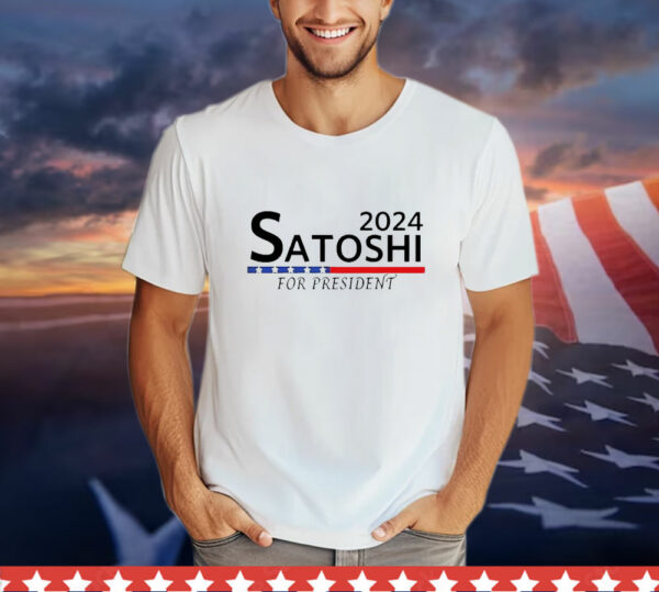 2024 Satoshi for President T-Shirt