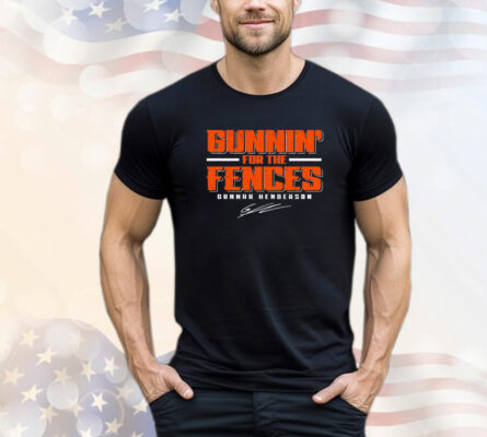 Gunnar Henderson gunnin’ for the fences T-Shirt