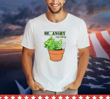 Be Angry Like Minty Mint Dragon T-Shirt