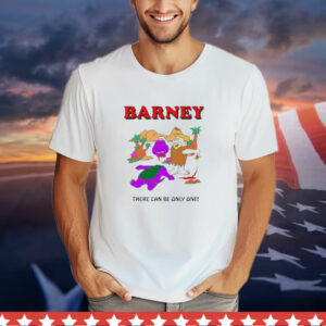 Barney There Can Be Only One T-Shirt