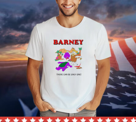 Barney There Can Be Only One T-Shirt