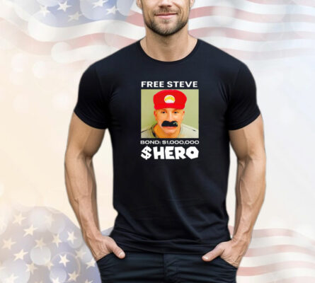 Free Steve The Hero Bond 1000000 T-Shirt