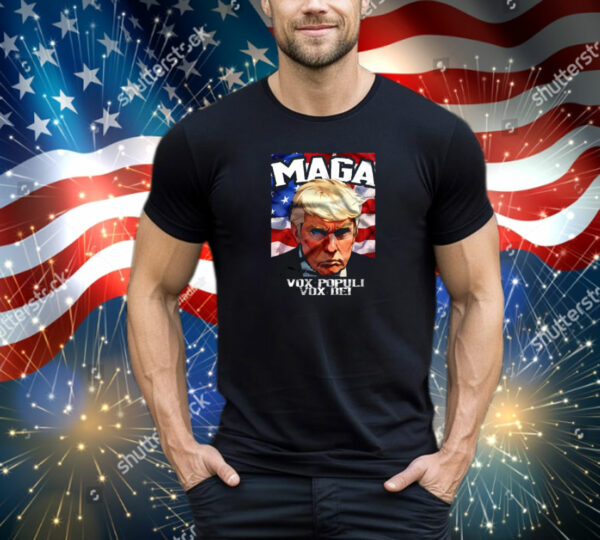 Donald Trump Maga Vox Populi Vox Dei T-Shirt