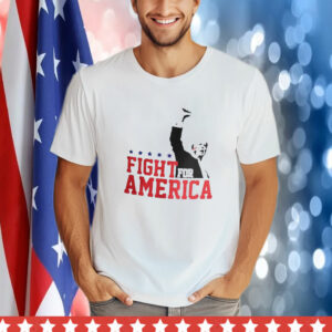 Fight For America Trump Shot Fight T-Shirt