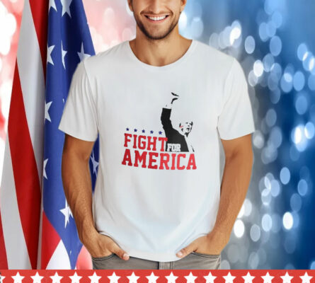 Fight For America Trump Shot Fight T-Shirt