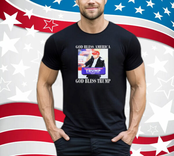 God Bless America God Bless Trump T-Shirt