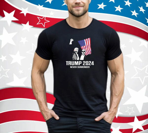 Donald Trump's 2024 Never Surrender T-Shirt