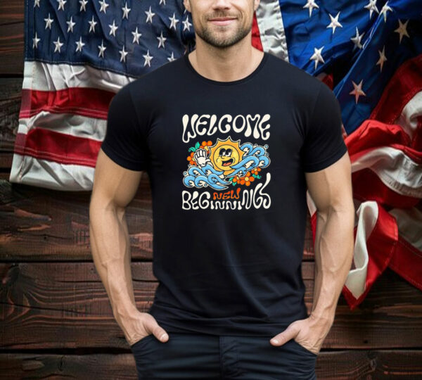 Welcome New Beginnings T-Shirt