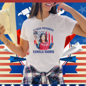 Madam President Kamala Harris Statue of Liberty T-Shirt