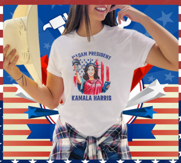 Madam President Kamala Harris Statue of Liberty T-Shirt