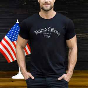 Defend Liberty Since 1776 T-Shirt