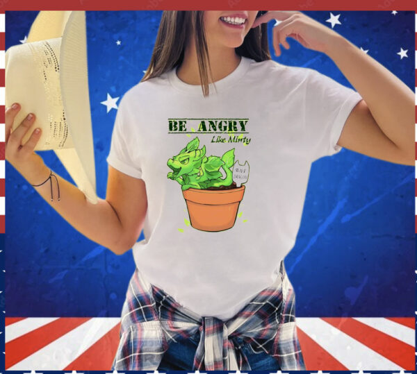 Be Angry Like Minty Mint Dragon T-Shirt