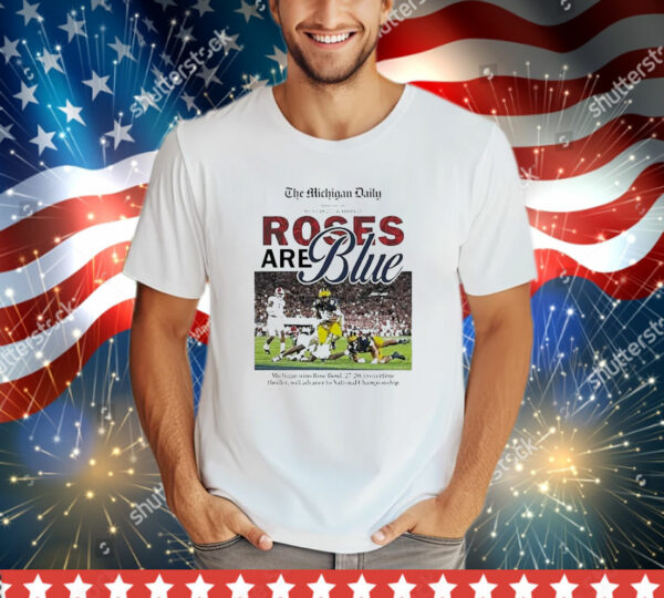 The Michigan Daily Rose Are Blue Front Cover T-Shirt