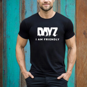 Bistudio Dayz I Am Friendly T-Shirt