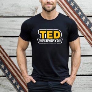 Cornelius Johnson Wearing Ted There Every Day T-Shirt