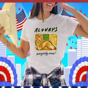 Always Everybody Wins TV Dinner T-Shirt