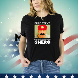 Free Steve The Hero Bond 1000000 T-Shirt