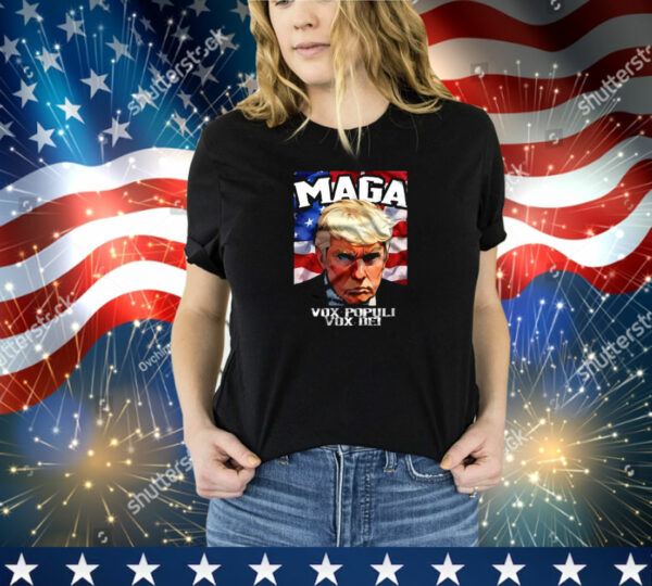 Donald Trump Maga Vox Populi Vox Dei T-Shirt