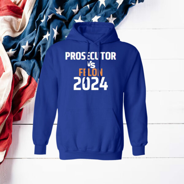 Kamala Harris Prosecutor Vs Felon 2024 T-Shirt