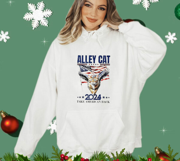 Alley Cat 2024 take America back vote Trump T-Shirt