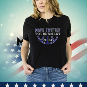 Mavs Twitter Tournament 2024 T-Shirt