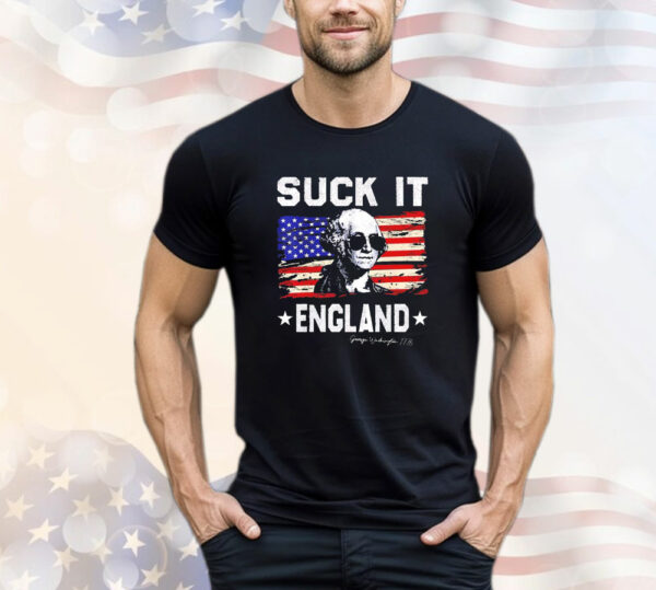 Suck it England funny 4th of july George Washington 1776 T-Shirt