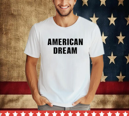 Alessi Rose Is Ruminating American Dream T-Shirt