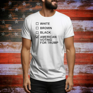 Official David Harris Jr White Brown Black American Voting For Donald Trump 2024 Tee Shirt